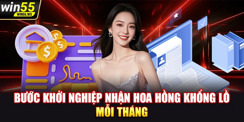 Bước khởi nghiệp nhận hoa hồng khổng lồ mỗi tháng