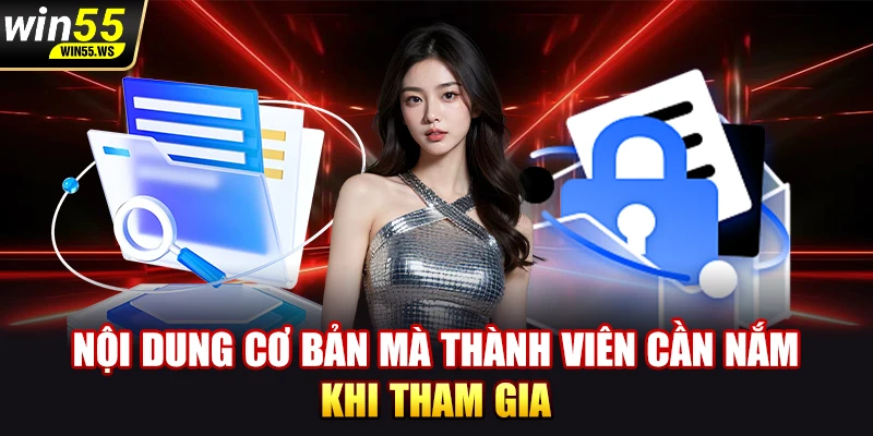 Nội dung cơ bản mà thành viên cần nắm khi tham gia